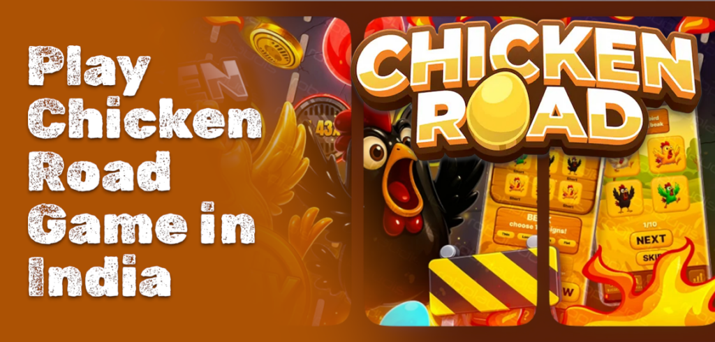 Chicken Road Game in India